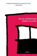 You Do Understand af Andrej Blatnik