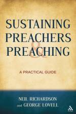 Sustaining Preachers and Preaching af George Lovell