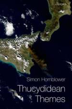 Thucydidean Themes af Simon (Professor of Classics and Ancient History Hornblower