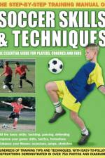 Step by Step Training Manual of Soccer Skills and Techniques af Anness