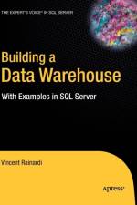 Building a Data Warehouse af Vincent Rainardi