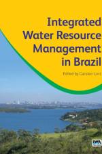 Integrated Water Resource Management in Brazil