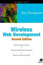 Wireless Web Development af Ray Rischpater