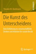 Die Kunst Des Unterscheidens af Theodor M Bardmann