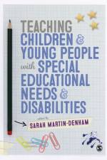 Teaching Children and Young People with Special Educational Needs and Disabilities