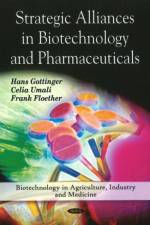 Strategic Alliances in Biotechnology & Pharmaceuticals af Hans Gottinger