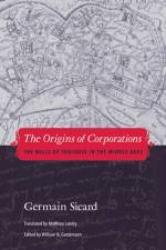 The Origins of Corporations af Germain Sicard