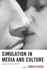 Simulation in Media and Culture af Robin DeRosa