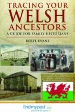 Tracing Your Welsh Ancestors af Beryl Evans
