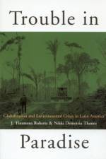Trouble in Paradise af J. Timmons Roberts