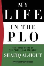My Life in the PLO af Shafiq Al-Hout