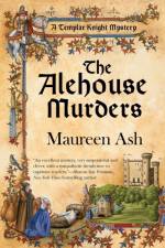 The Alehouse Murders af Maureen Ash