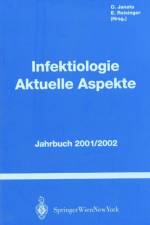 Infektiologie Aktuelle Aspekte