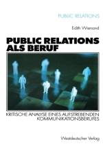 Public Relations als Beruf af Edith Wienand