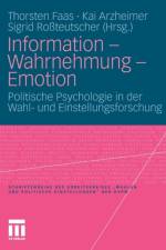 Information - Wahrnehmung - Emotion