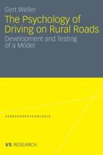 Psychology of Driving on Rural Roads af Gert Weller