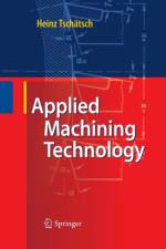 Applied Machining Technology af Heinz Tschatsch