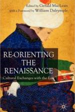 Re-Orienting the Renaissance