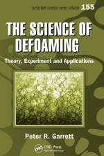 The Science of Defoaming af Peter R. Garrett