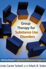 Group Therapy for Substance Use Disorders af Linda Carter (Nova Southeastern University Sobell