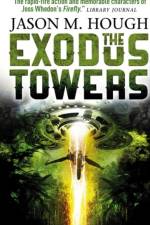 The Exodus Tower af Jason M. Hough