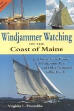 Windjammer Watching on the Coast of Maine af Virginia Thorndike