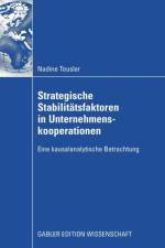 Strategische Stabilitatsfaktoren in Unternehmenskooperationen af Nadine Teusler