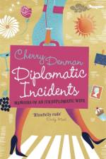 Diplomatic Incidents af Cherry Denman