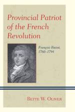Provincial Patriot of the French Revolution af Bette W. Oliver