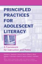 Principled Practices for Adolescent Literacy af Elizabeth G. Sturtevant