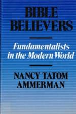Bible Believers af Nancy Ammerman