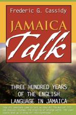 Jamaica Talk af Frederic G. Cassidy