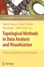 Topological Methods in Data Analysis and Visualization