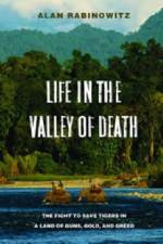 Life in the Valley of Death af Alan Rabinowitz