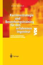 Karrierestrategie Und Bewerbungstraining Fur Den Erfahrenen Ingenieur af Hans Bürkle