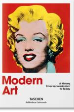 Modern Art. A History from Impressionism to Today