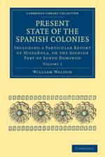 Present State of the Spanish Colonies