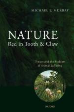 Nature Red in Tooth and Claw af Michael (Franklin and Marshall College Murray