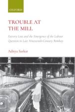 Trouble at the Mill af Aditya Sarkar