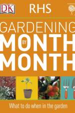 RHS Gardening Month by Month af DK