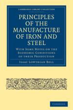 Principles of the Manufacture of Iron and Steel af Isaac Lowthian Bell