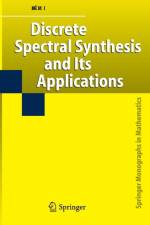 Discrete Spectral Synthesis and Its Applications af Laszlo Szekelyhidi