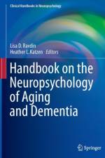 Handbook on the Neuropsychology of Aging and Dementia