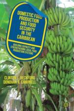 Domestic Food Production and Food Security in the Caribbean