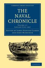 The Naval Chronicle: Volume 17, January–July 1807
