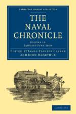 The Naval Chronicle: Volume 19, January–July 1808
