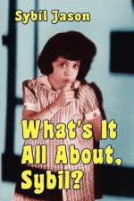 What's It All About, Sybil? the Sybil Jason International Fan Club af Sybil Jason