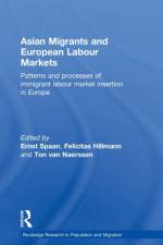 Asian Migrants and European Labour Markets