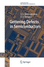 Gettering Defects in Semiconductors af Vladimir D. Skoupov