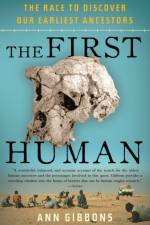 The First Human af Ann Gibbons